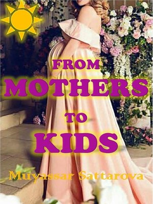 cover image of From Mothers to Kids
